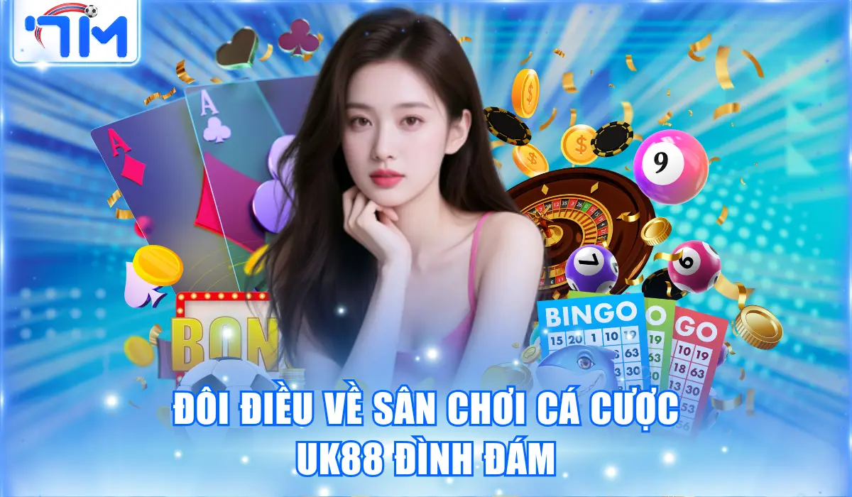 UK88 - Thương Hiệu Giải Trí Xanh Chín Hàng Đầu Châu Á 1 Đôi điều về sân chơi cá cược UK88 đình đám