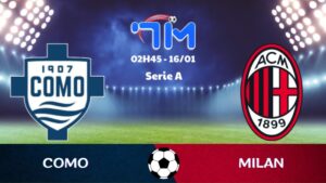 Soi kèo Como vs Milan hôm nay 08/01 | Vòng 16 Serie A 7 Soi kèo Como vs Milan