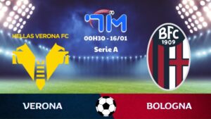 Soi kèo Verona vs Bologna hôm nay 16/01 | Vòng 16 Serie A 8 Soi kèo Verona vs Bologna