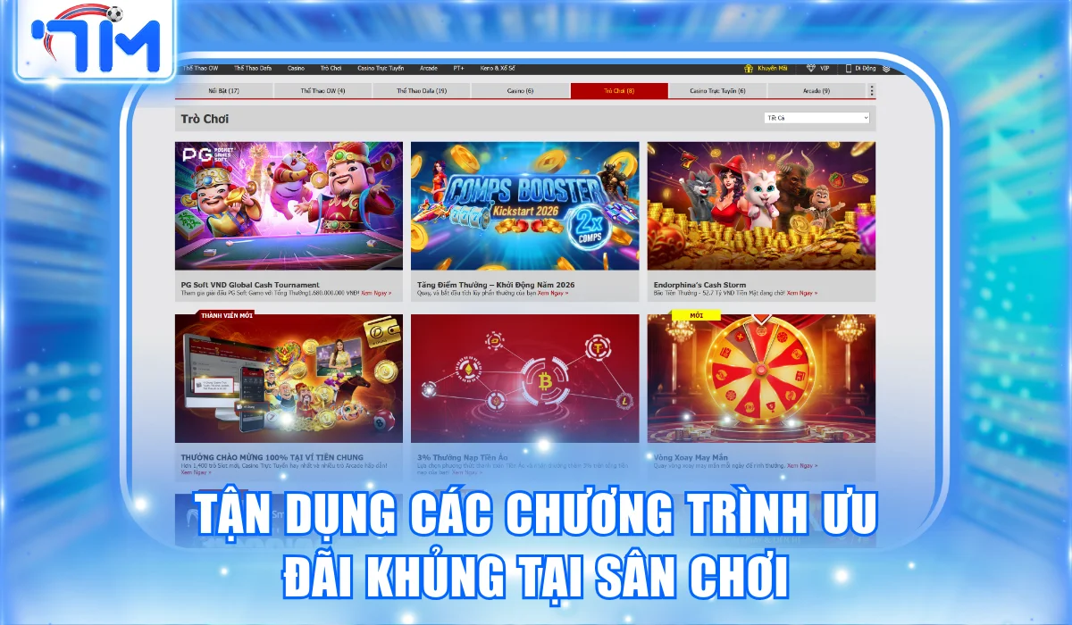 tan dung cac chuong trinh uu dai khung tai san choi 1