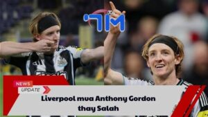 Liverpool mua Anthony Gordon thay Salah 4 Liverpool mua Anthony Gordon thay Salah