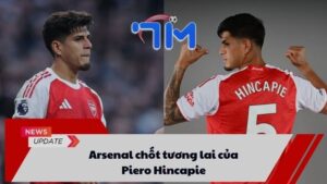 Arsenal chốt tương lai của Piero Hincapie