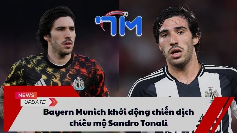 Bayern Munich khởi động chiến dịch chiêu mộ Sandro Tonali 10 Bayern Munich khởi động chiến dịch chiêu mộ Sandro Tonali