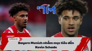 Bayern Munich nhắm đến Kevin Schade