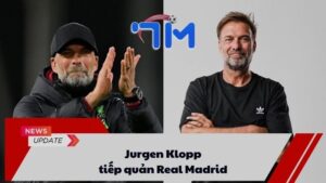 Jurgen Klopp tiếp quản Real Madrid? 4 Jurgen Klopp tiếp quản Real Madrid?