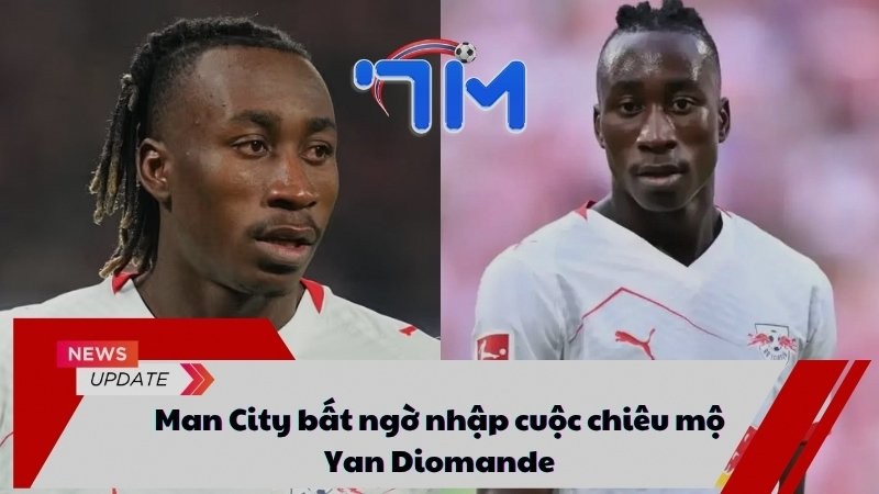 Man City bất ngờ nhập cuộc chiêu mộ Yan Diomande